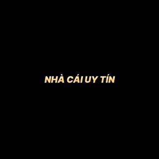 Nhà Cái Uy Tín