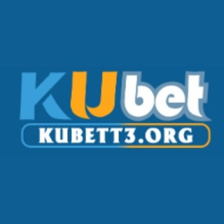 KUBET - LINK VÀO CHÍNH THỨC NHÀ CÁI SỐ 1 CHÂU Á