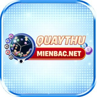 Quay Thử Miền Bắc