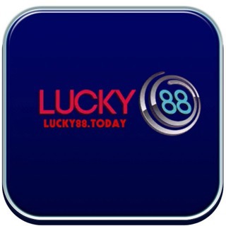 Lucky88 Truy Cập Lucky8.COM Nhận Thưởng 188K Ngay Lập Tức