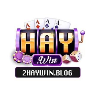 Haywin– Cổng game giải trí đổi thưởng uy tín, tốc độ hàng đầu