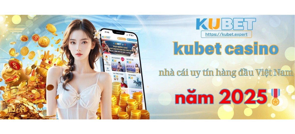 Sự Thăng Hoa Của Sòng Bạc Online - Kubet Casino Và Hành Trình Chinh Phục Niềm Đam Mê Giải Trí